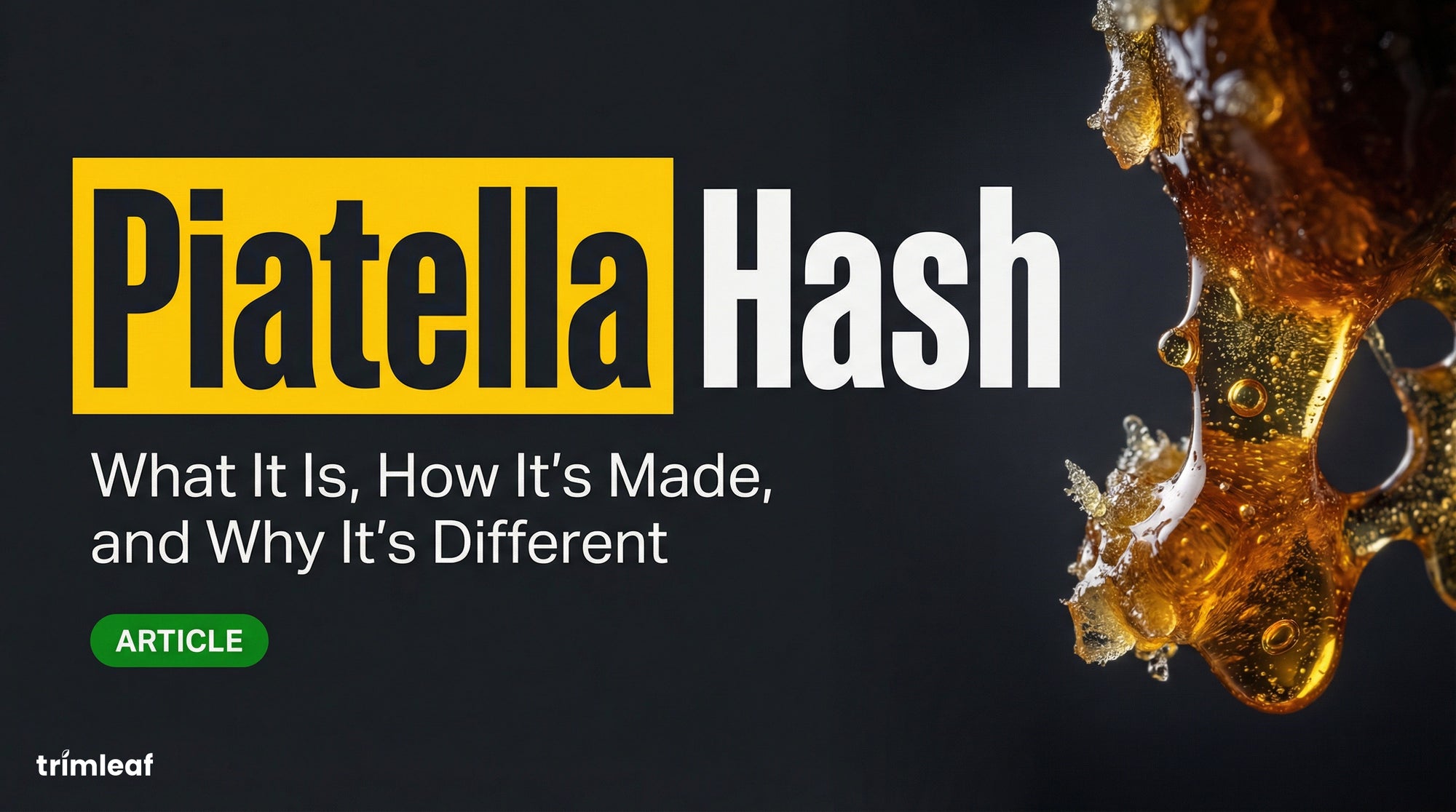 What Is Piatella Hash? The Cold-Cured Full-Melt Guide