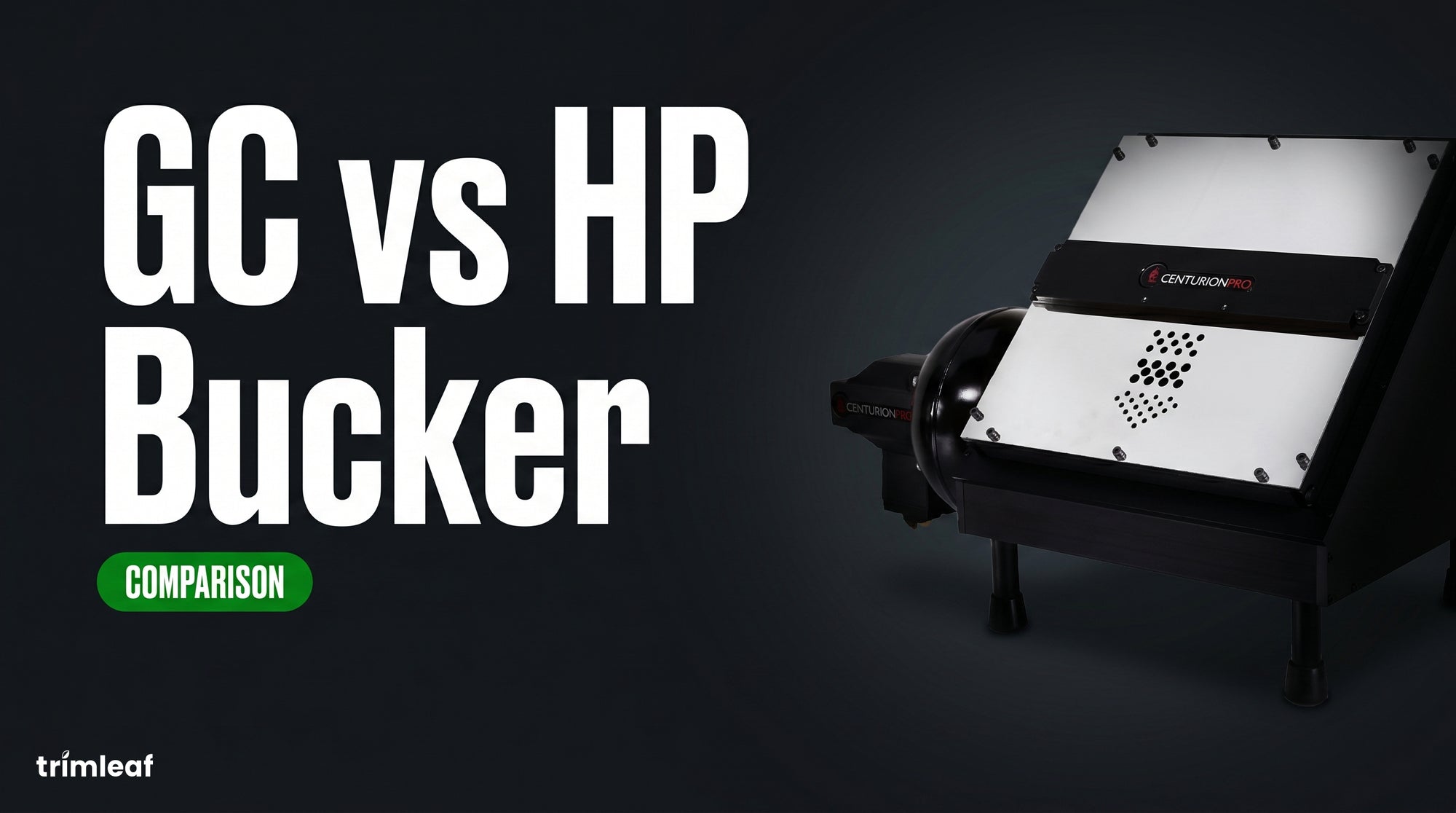 CenturionPro GC vs HP Bucker: A Canadian Operator's Comparison