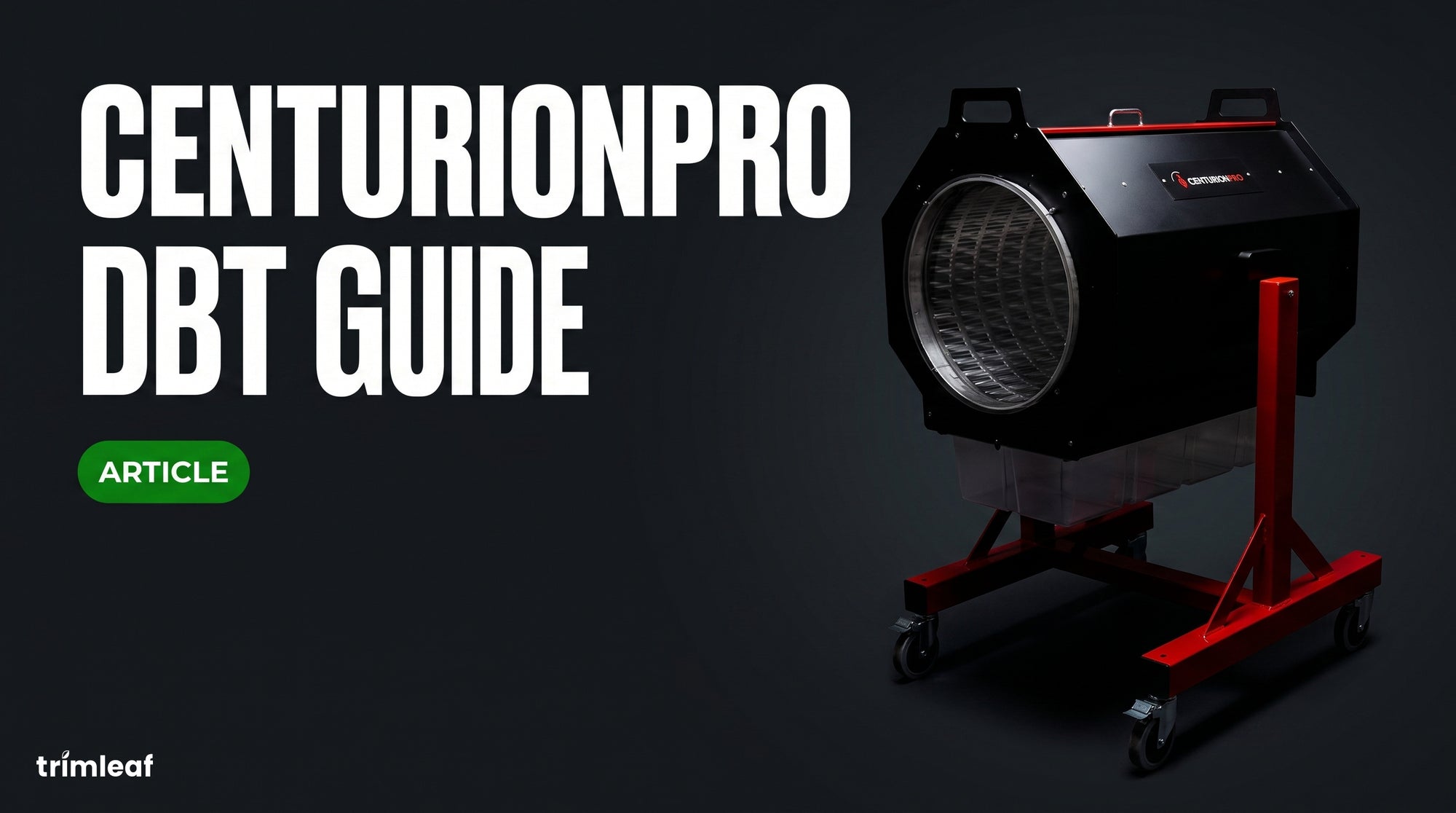 CenturionPro Dry Batch Trimmers (DBT 0 to 5) for Canadian Growers